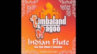 Timbaland &amp; Magoo - Indian Flute (ft. Sebastian &amp; Raje Shwari)