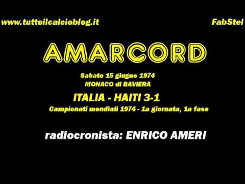 Italia - Haiti 3-1, mondiali 1974 - radiocronaca di ENRICO AMERI