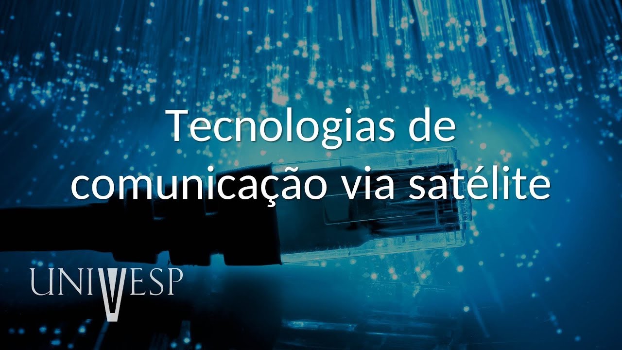 Tecnologias de Comunicação de Dados - Tecnologias de comunicação via satélite