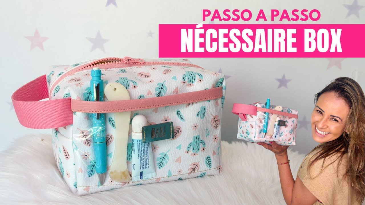 Nécessaire BOX com Bolsos - Costura Criativa para iniciantes - PASSO A PASSO - DIY