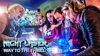 Way To The Thrill - Night Laser