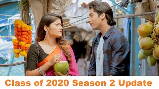 Class of 2020 Season 2 Update | AltBalaji | MxPlayer
