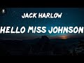 Jack Harlow - Hello Miss Johnson (Lyrics)