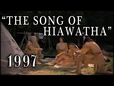 "The Song Of Hiawatha" (1997) - Classic Native American Film