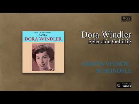 Dora Windler / Selección Gebirtig - FARVOS VEINSTU SCHEINDELE