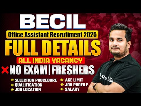 BECIL Office Assistant Recrutiment 2025 | BECIL Qualification, Job Profile, Salary, Job Location