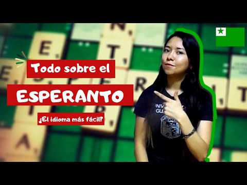 El VERDADERO IDIOMA Universal: El Esperanto (Origen, características, datos curiosos)