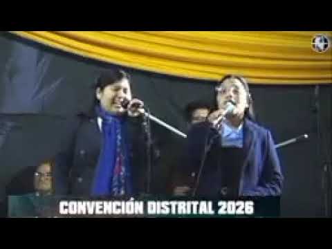 Ministerio REINO CELESTIAL | Convención Distrital 2026 IPUP Acobamba - Huancavelica 