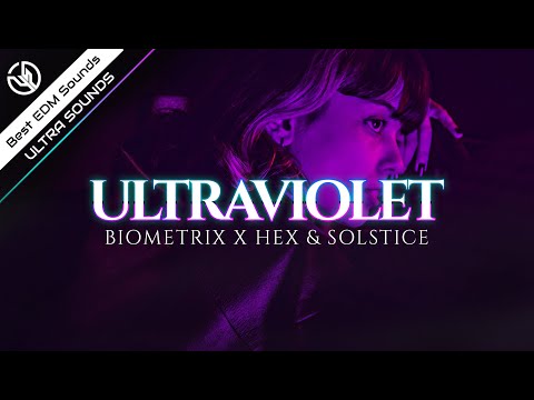Biometrix x Hex & Solstice - Ultraviolet