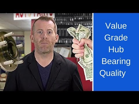 Car Parts: Value vs. Premium Grade Wheel Hub Bearing Units