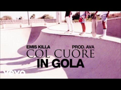 Emis Killa - COL CUORE IN GOLA (lords of dogtown)