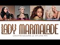 Christina Aguilera Lil Kim Mýa P Nk Lady Marmalade Color Coded Lyrics
