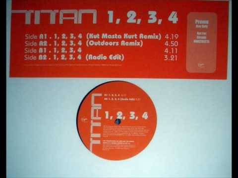 Titan - 1, 2, 3, 4 (Feat. Motion Man ♦ KutMasta Kurt Remix)
