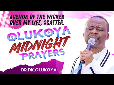 18th December Midnight- Agenda of the Wicked Over my Life, Scatter. MIDNIGHT OLUKOYA PRAYERS #mfm