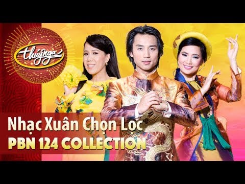 PBN 124 - Nhạc Xuân Chọn Lọc (Vol. 1)