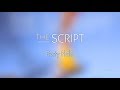 The Script - Rusty Halo | Lyrics