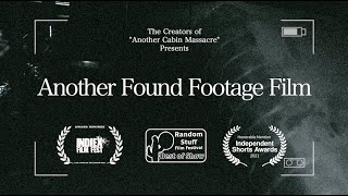 Another Found Footage Film: Final Trailer