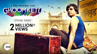 Ghoomketu | Official Teaser | A ZEE5 Original Film | Streaming Now on ZEE5