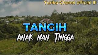 Download lagu lagu Minang terbaru TANGIH ANAK NAN TINGGA cover lagu Minang terbaru mp3 Download lagu lagu Minang terbaru TANGIH ANAK NAN TINGGA cover lagu Minang terbaru mp3