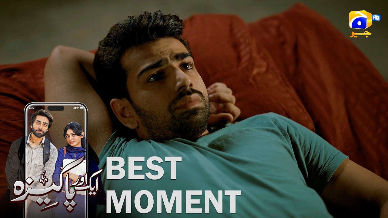Aik Aur Pakeezah Episode 11 | 𝐁𝐞𝐬𝐭 𝐌𝐨𝐦𝐞𝐧𝐭 𝟎𝟏 | Sehar Khan - Nameer Khan | Har Pal Geo