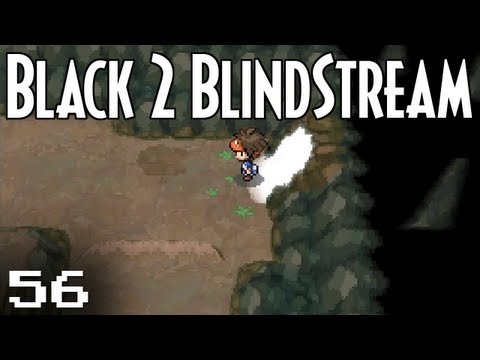 Pokémon Black 2 Blindstream [Episode 56]
