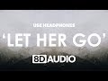 Passenger - Let Her Go (8D Audio) 🎧 mp3
