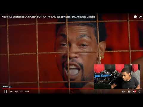 Napo (La Suprema) LA CABRA SOY YO - AvelAl2 Wa TIRADERA A LAPIZ, ALDEANO Y ROCHY RD (VIDEO REACCION)