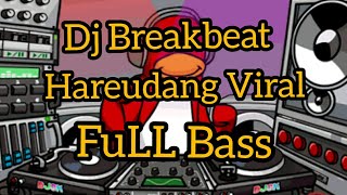 Download lagu Dj Breakbeat HAREUDANG tiktok Full Bass | AndrewGap mp3