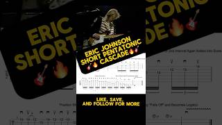 Eric Johnson Short Pentatonic Cascade “Western Flyer” With Tabs and Picking