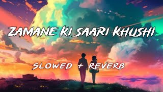 Download lagu Zamane Ki Saari Khushi Mil Gayi Hai [Slowed Reverb] | Udit Narayan & Shreya Ghoshal mp3