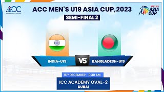 India vs Bangladesh  Semi Final 2  ACC Mens U19 As