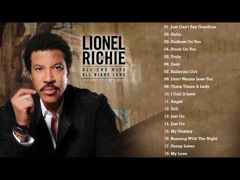 Lionel Richie Greatest Hits 2025  Best Songs of Lionel Richie full album