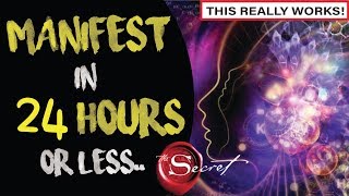 How to Manifest ANYTHING You Want in 24 HOURS! | Law of Attraction