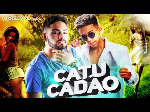 MC TERROR E MC PEDRINHO DO RECIFE - CATUCADÃO - MÚSICA NOVA