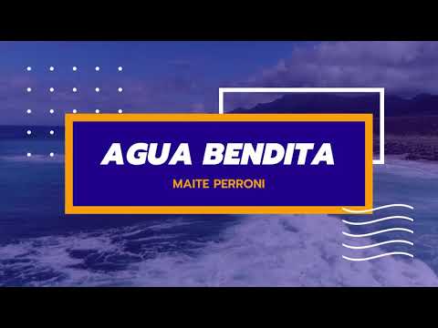 Agua Bendita - Maite Perroni