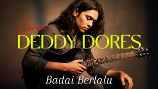 Download lagu Badai Berlalu - DEDY DORRES | COVER BY BOGANGBEN mp3 Download lagu Badai Berlalu - DEDY DORRES | COVER BY BOGANGBEN mp3