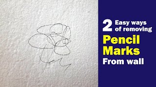How to remove pencil marks from painted walls | No damage to the paint of wall