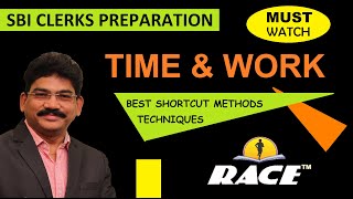 IBPS/SBI CLERKS 2021: TIME&WORK - BEST SHORTCUTS & TECHNIQUES