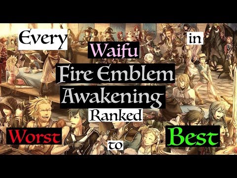 All Fire Emblem Awakening Waifus Ranked Worst to Best