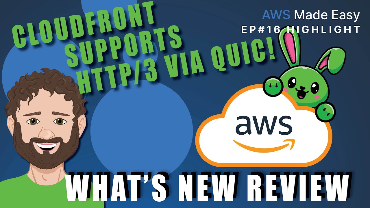 Amazon CloudFront now supports HTTP3 powered by QUIC | Ask Us Anything Ep# 16 Highlight
