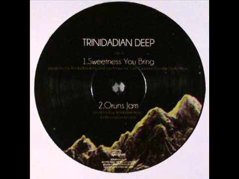 Trinidadian Deep - Oruns Jam