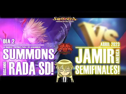 💥SUMMONS POR RADA SD DÍA 2!💥+🏆JAMIR ABRIL 2023 - SEMIFINAL!! 🏆- Saint Seiya Awakening KOTZ