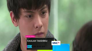 Download lagu Kaulah Takdirku - Episode 15 Maret 2017 mp3