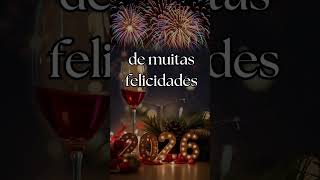 Feliz Ano Novo um Feliz 2026 para Você e a sua Família #felizanonovo