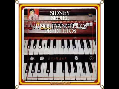 Hinos Evangélicos Prediletos - (Sidney Sediel)