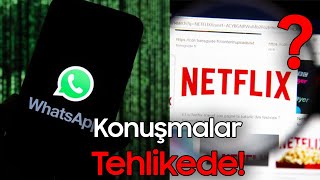 WHATSAPP KONUŞMALARI TEHLİKEDE, NETFLİX TÜRKİYE'DEN GİDİYOR MU? - Tekn