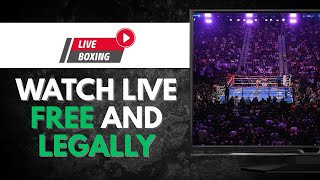 How To Watch Boxing Live Free in 2026 (Legally) on Mobile and PC