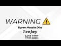 Teejay - Warning (Byron Messia diss lyrics)