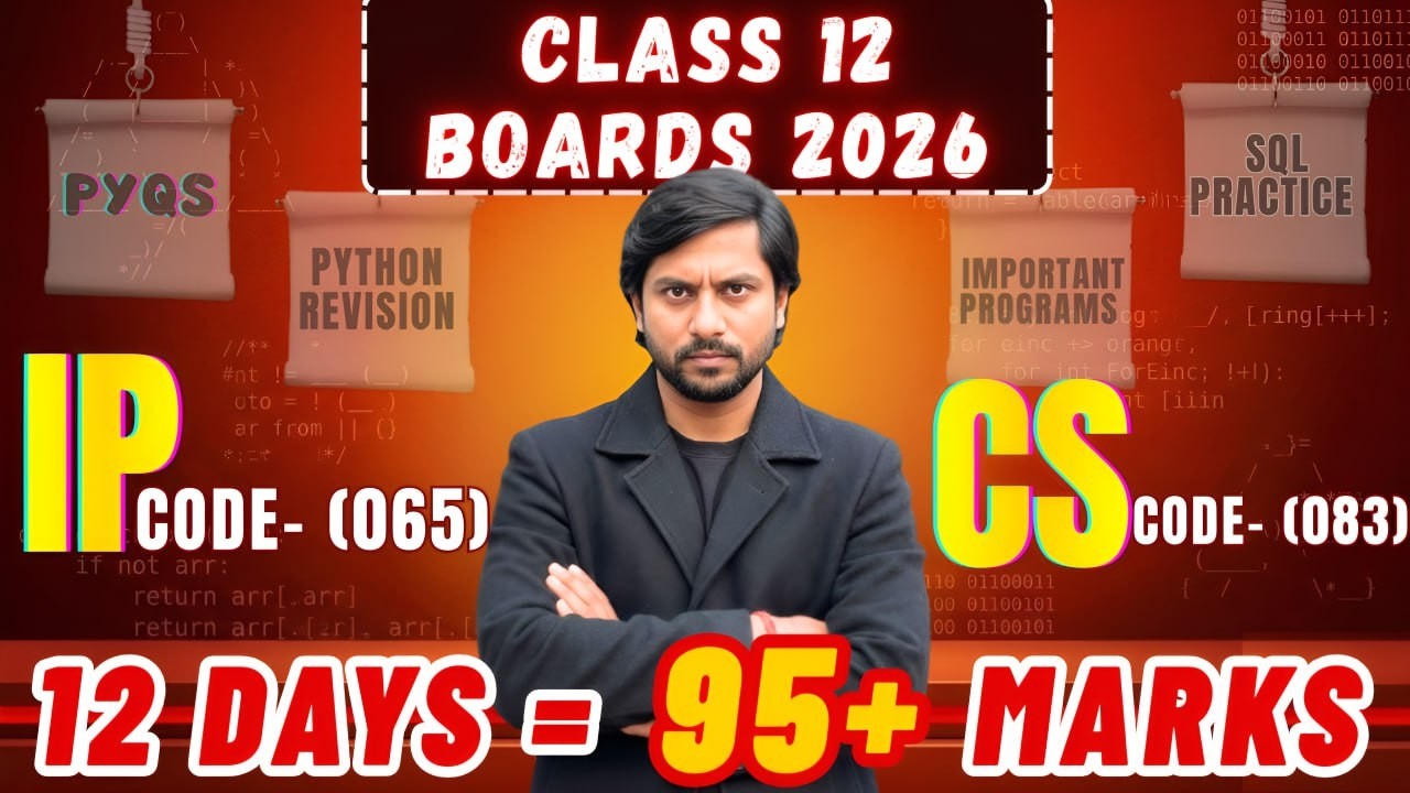 Class 12 CS Preparation Strategy 2026 | 12 Day Revision Plan | CBSE Computer Science Live