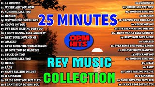 Download lagu 25 MINUTES 💥🔥 THE BEST OPM HITS, SLOW ROCK LOVE SONGS NONSTOP BY REY MUSIC COLLECTION mp3
